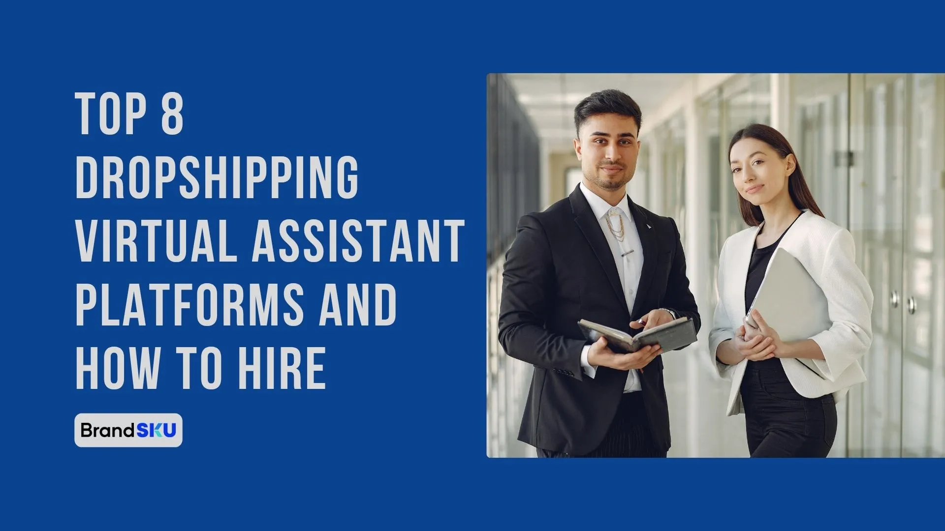 Top 8 Dropshipping Virtual Assistant Platforms (And How to Hire in 2026)