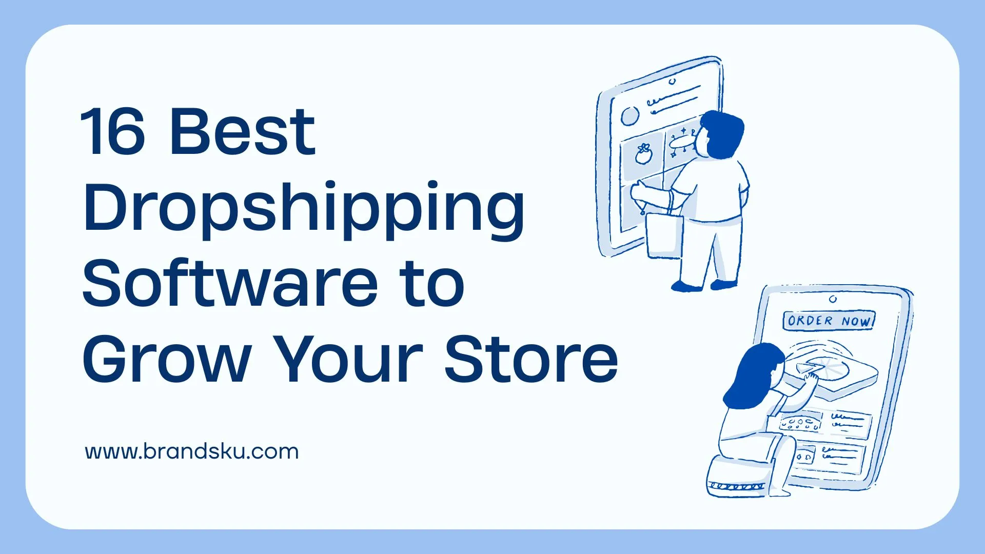 16 Best Dropshipping Software to Grow Your Store in 2026