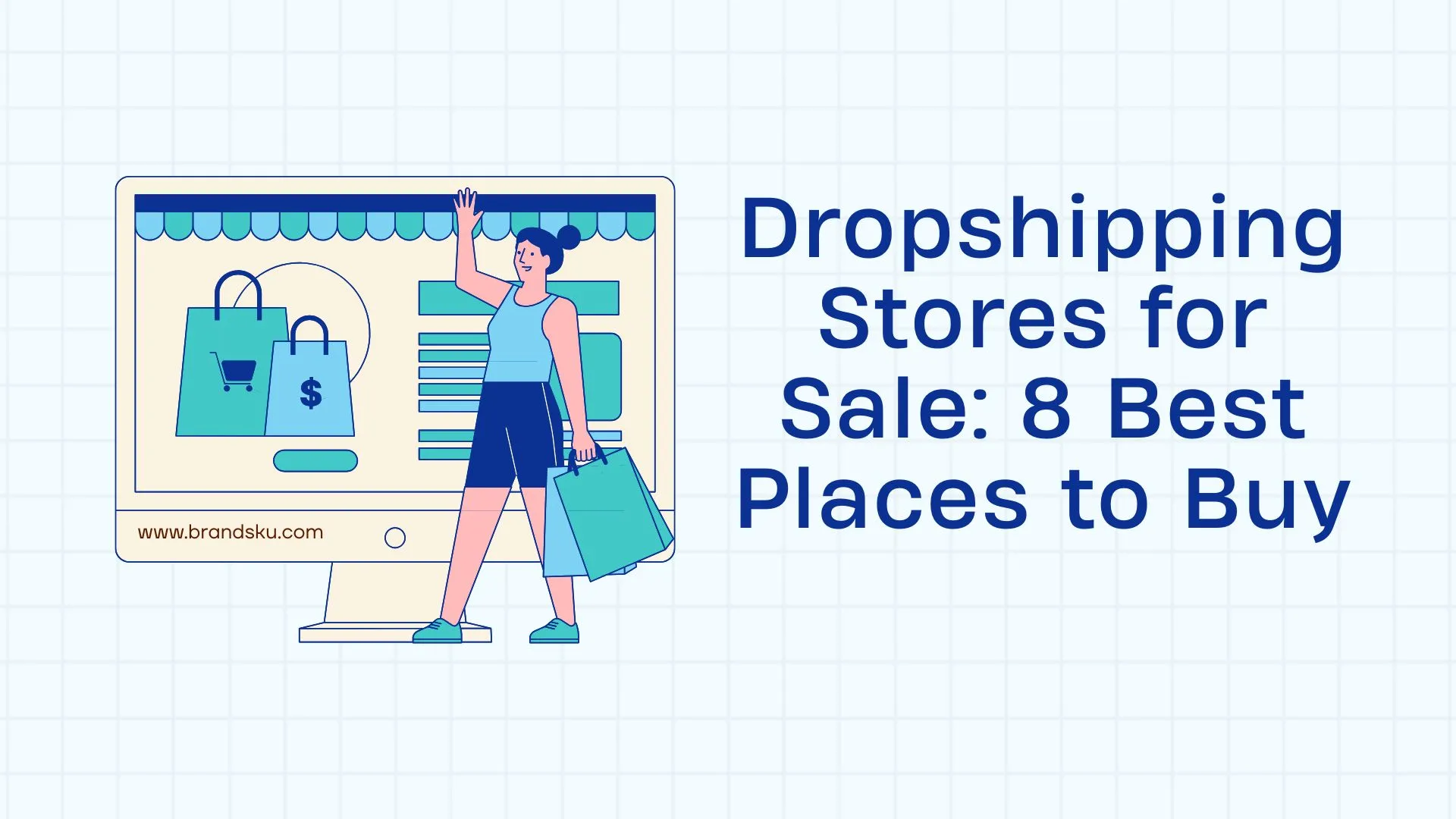 Dropshipping Stores for Sale: 8 Best Places to Buy in 2026